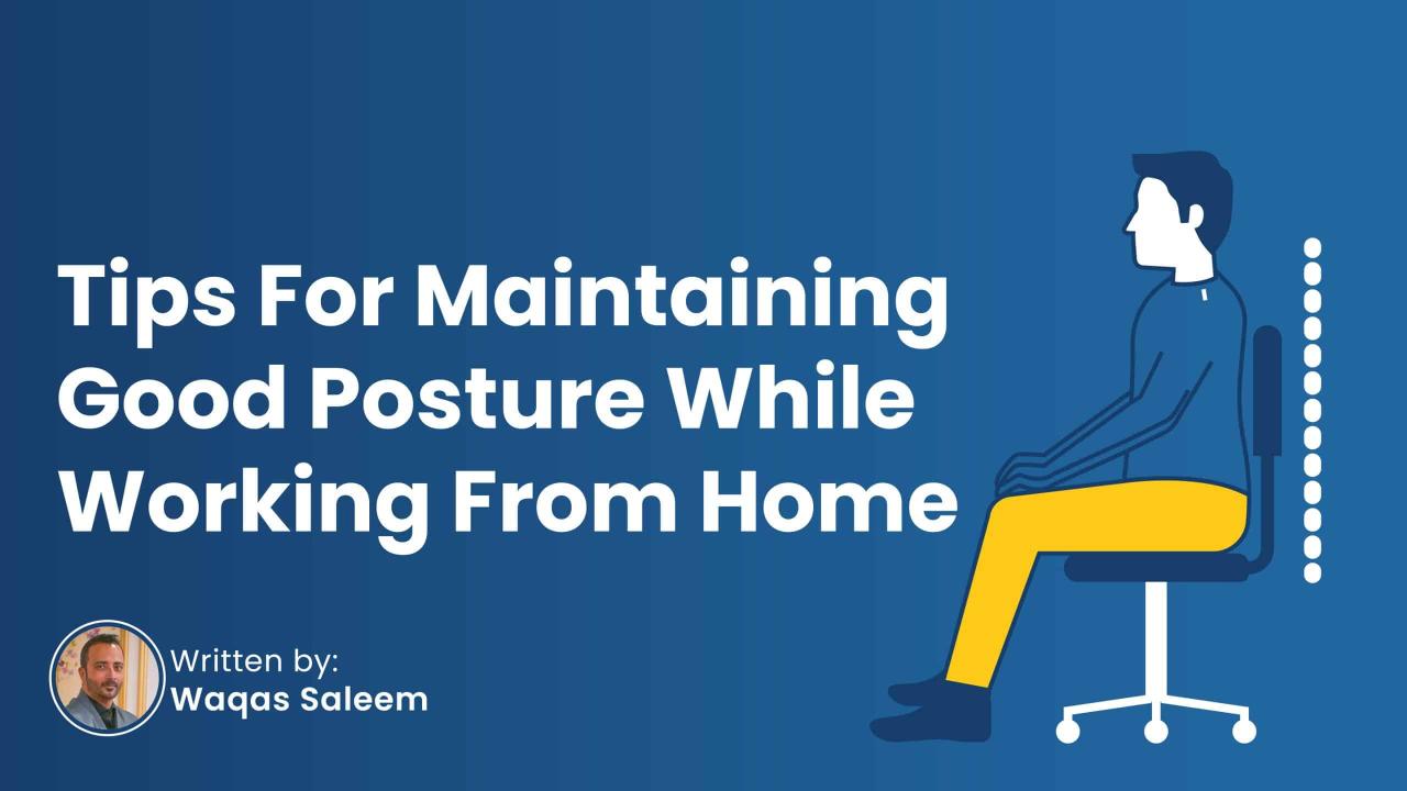 Posture